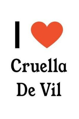 Cover of I Love Cruella de Vil