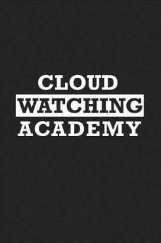 Cover of Cloud Watching Academy