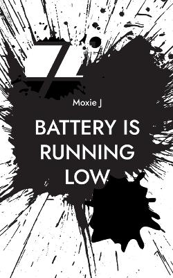 Cover of Battery is running low