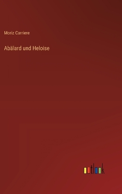 Book cover for Abälard und Heloise