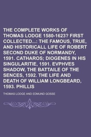 Cover of The Complete Works of Thomas Lodge 1580-1623? Volume 2