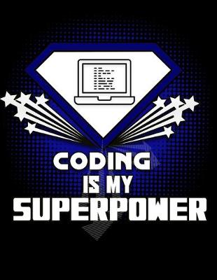 Cover of Coding Is My Superpower