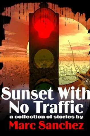 Cover of Sunset with No Traffic