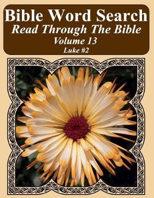 Book cover for Bible Word Search Read Through The Bible Volume 13