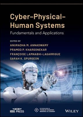 Cover of Cyber–Physical–Human Systems: Fundamentals and App lications