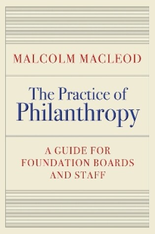 Cover of The Practice of Philanthropy