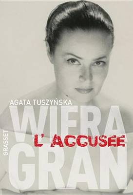 Book cover for Wiera Gran, L'Accusee