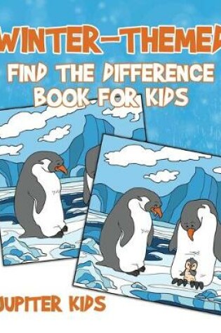 Cover of Winter-Themed Find the Difference Book for Kids
