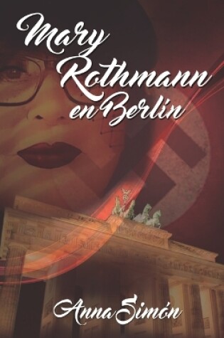 Cover of Mary Rothmann en Berlín