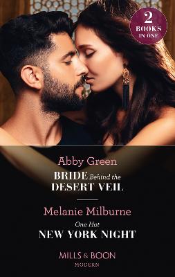 Book cover for Bride Behind The Desert Veil / One Hot New York Night
