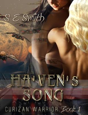 Book cover for Ha'ven's Song: Curizan Warriors Book 1