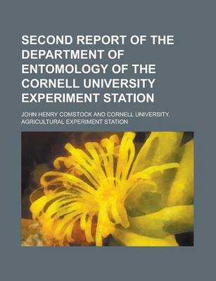 Book cover for Second Report of the Department of Entomology of the Cornell University Experiment Station