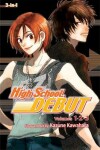 Book cover for High School Debut (3-in-1 Edition), Vol. 1