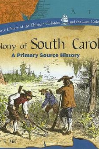 Cover of The Colony of South Carolina