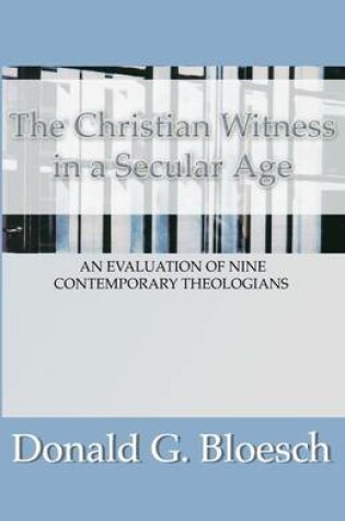 Cover of Christian Witness in a Secular Age