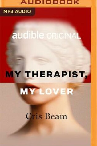 Cover of My Therapist, My Lover