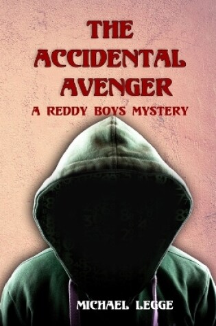 Cover of The Accidental Avenger