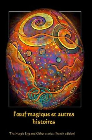Cover of L'Oeuf Magique Et Autres Histoires