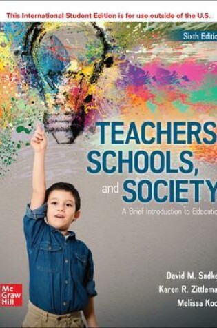 Cover of Teachers Schools and Society: A Brief Introduction to Education ISE