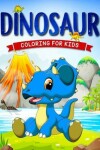 Book cover for Dinosaur Coloring for Kids