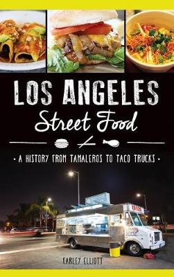 Book cover for Los Angeles Street Food