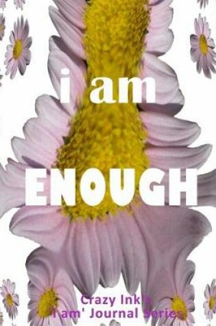 Cover of i am ENOUGH