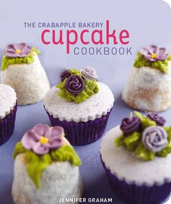 Book cover for The Crabapple Bakery Cupcake Cookbook