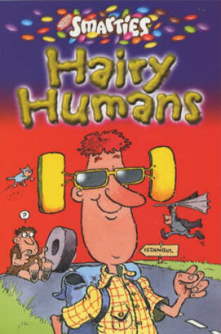 Cover of Smarties Hairy Humans