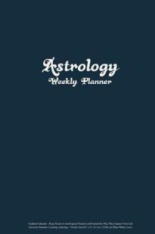 Cover of Astrology Weekly Planner Undated Calendar