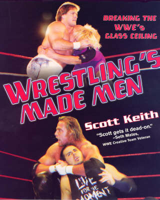 Book cover for Wrestling's Made Men