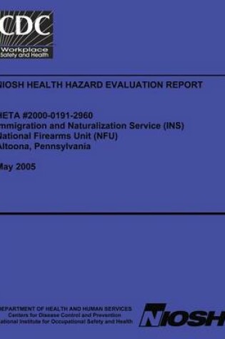 Cover of Niosh Health Hazard Evaluation Report Heta 2000-0191-2960