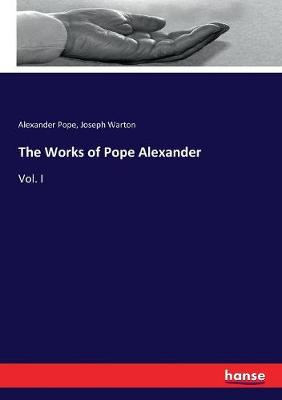 Book cover for The Works of Pope Alexander