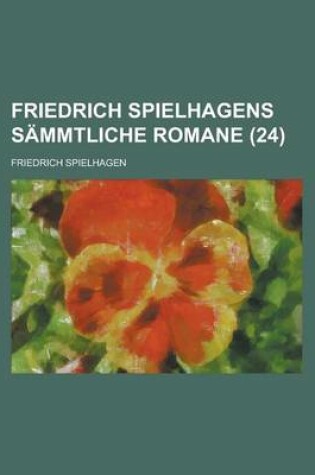 Cover of Friedrich Spielhagens Sammtliche Romane (24)