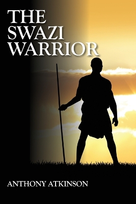 Book cover for The Swazi Warrior