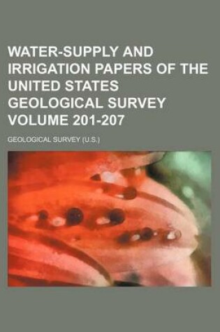 Cover of Water-Supply and Irrigation Papers of the United States Geological Survey Volume 201-207