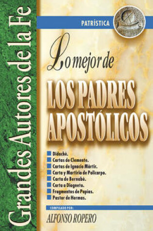 Cover of Lo Mejor de los Padres Apostolicos