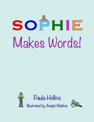 Book cover for Sophie Makes Words!