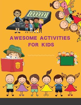 Book cover for Awesome Activities for Kids