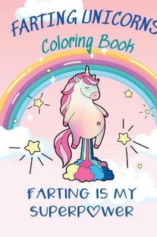 Cover of Farting Unicorns Coloring Book