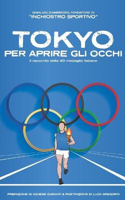 Cover of Tokyo per aprire gli occhi