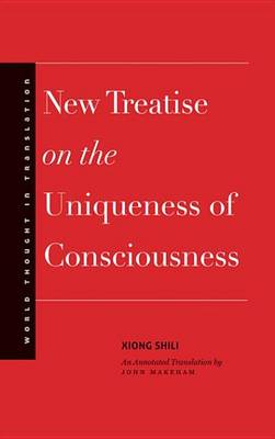 Book cover for New Treatise on the Uniqueness of Consciousness