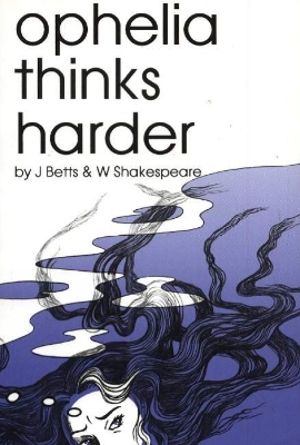 Book cover for Ophelia Thinks Harder