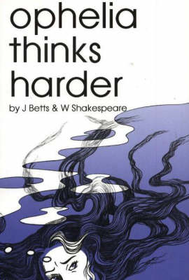 Book cover for Ophelia Thinks Harder
