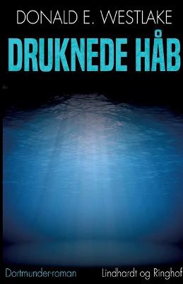 Book cover for Druknede h�b
