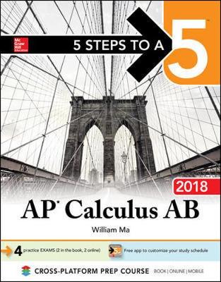 Book cover for 5 Steps to a 5: AP Calculus AB 2018