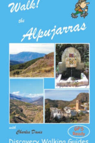 Cover of Walk! the Alpujarras