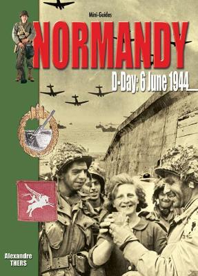 Cover of Normandy - D-Day 6 June 1944