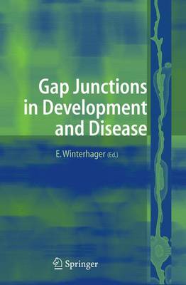 Cover of Gap Junctions in Development and Disease