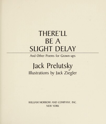 Cover of There'll Be a Slight Delay