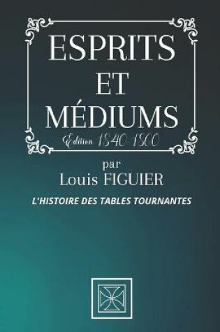 Cover of Esprits Et Mediums
